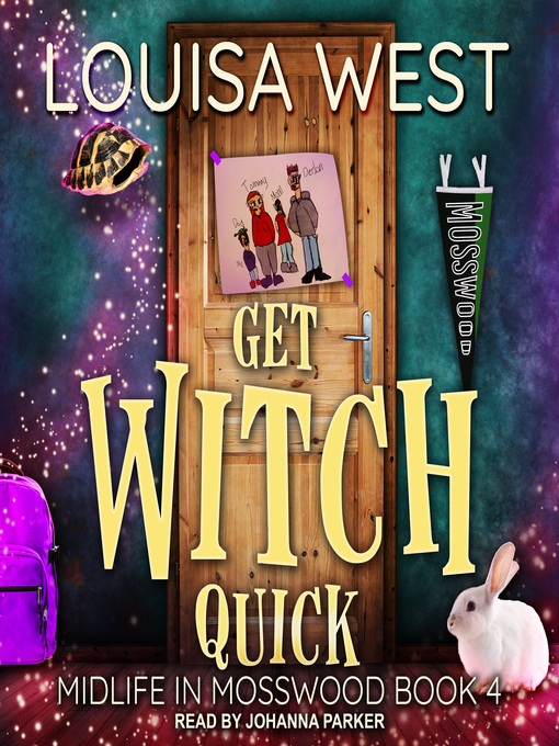 Title details for Get Witch Quick by Louisa West - Available